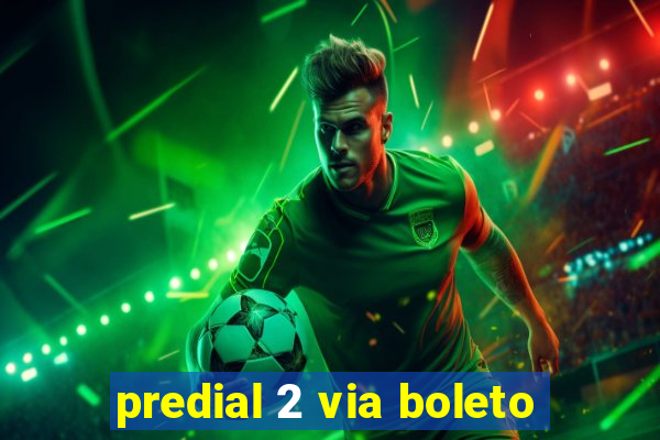 predial 2 via boleto